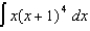 Evaluate the following integrals: (a) (b) (c) (d)