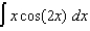 Evaluate the following integrals: (a) (b) (c) (d)