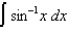 Evaluate the following integrals: (a) (b) (c) (d)