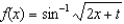 Differentiate the following functions: (a) (b) (c)