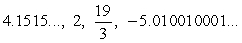 <strong>Determine which numbers in the set are rational numbers. </strong> A) B) C) D) E)