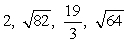 <strong>Determine which numbers in the set are rational numbers. </strong> A) B) C) D) E)