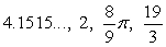 <strong>Determine which numbers in the set are rational numbers. </strong> A) B) C) D) E)