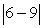 <strong>Evaluate the expression. </strong> A) 3 B) -3 C) 15 D) -15 E) 54