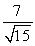 <strong>Rationalize the denominator.Then simplify your answer. </strong> A) B) C) D) E)