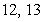 <strong>Find two consecutive integers whose product is 10 more than the square of the smaller number.</strong> A) B) C) D) E)
