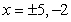 <strong>Find the real solutions of the polynomial equation below. </strong> A) B) C) D) E)