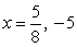 <strong>Find all solutions of </strong> A) B) C) D) E)