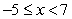 <strong>Write an inequality that represents the interval </strong> A) B) C) D) E)