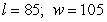 <strong>The sum of the length l and the width w of a rectangular region is 190 meters.Find the dimensions that produce the greatest area.</strong> A) B) C) D) E)