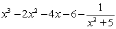 <strong>Use long division to divide the first polynomial below by the second. </strong> A) B) C) D) E)