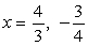 <strong>Find all the real zeros of </strong> A) B) C) D) E)