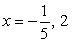 <strong>Find all the real zeros of </strong> A) B) C) D) E)
