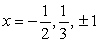 <strong>Find all real solutions of the polynomial equation </strong> A) B) C) D) E)