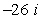 <strong>Simplify and write the following complex number in standard form. </strong> A) B) C) D) E)