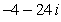 <strong>Simplify and write the answer in standard form.</strong> A) B) C) D) E)