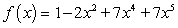 <strong>Determine the number of zeros of the polynomial function below. </strong> A) 1 B) 3 C) 4 D) 5 E) 6
