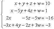 <strong>Solve the system of linear equations. </strong> A) B) C) D) E) inconsistent