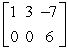 <strong>Fill in the blank using elementary row operations to form a row-equivalent matrix. </strong> A) B) C) D) E)