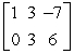 <strong>Fill in the blank using elementary row operations to form a row-equivalent matrix. </strong> A) B) C) D) E)