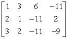 <strong>Use elementary row operations to write the matrix below in row echelon form. </strong> A) B) C) D) E)