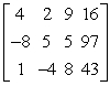 <strong>Write the matrix in reduced row-echelon form. </strong> A) B) C) D) E)