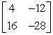 <strong>Find the inverse of the matrix </strong> A) B) C) D) E)