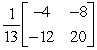 <strong>Find the inverse of the matrix </strong> A) B) C) D) E)