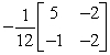 <strong>Find the inverse of the matrix (if it exists).</strong> A) B) C) D) E) does not exist