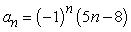 <strong>Write an expression for the apparent nth term of the sequence.(Assume that n begins with 1.) -3, 2, 7, 12, 17</strong> A) B) C) D) E)