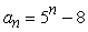 <strong>Write an expression for the apparent nth term of the sequence.(Assume that n begins with 1.) -3, 2, 7, 12, 17</strong> A) B) C) D) E)