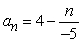 <strong>Write an expression for the apparent nth term of the sequence.(Assume that n begins with 1.) </strong> A) B) C) D) E)