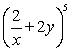 <strong>Use the Binomial Theorem to expand the expression.Simplify your answer. </strong> A) B) C) D) E)