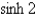 <strong>Find the numerical value of the expression </strong> A) B) C) D) E)