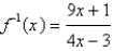 <strong>Find a formula for the inverse of the function. </strong> A) B) C) D) E)