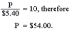 B Explanation: (1) Current market value of stock where P/E = 10 and EPS = $5.40. (2)