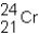 <strong>A neutral isotope of an element contains 21 electrons and 24 neutrons.What is the following representation for this nucleus?</strong> A) B) C) D)