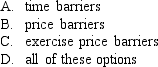 Barrier options exist within certain:  <div style=padding-top: 35px> 