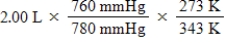 <strong>A gas occupies a volume of 2.00 L at 780 mmHg and 70.0°C.Which of the following mathematical expressions will yield its volume at STP?</strong> A)   B)   C)   D)   E)   <div style=padding-top: 35px> 