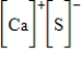 <strong>Which of the following is the Lewis dot structure for one formula unit of calcium sulfide?</strong> A) B) C) D) E)