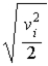 <strong>The velocity at the midway point of a ball able to reach a height y when thrown with velocity v<sub>i</sub> at the origin is:</strong> A) B) C) D) E)gy