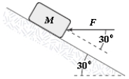 <strong>A block is pushed up a frictionless 30° incline by an applied force as shown.If F = 25 N and M = 3.0 kg,what is the magnitude of the resulting acceleration of the block? </strong> A)2.3 m/s<sup>2</sup> B)4.6 m/s<sup>2</sup> C)3.5 m/s<sup>2</sup> D)2.9 m/s<sup>2</sup> E)5.1 m/s<sup>2</sup>