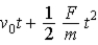 <strong>A constant force F is applied to a body of mass m that initially is headed east at velocity v<sub>0</sub> until its velocity becomes −v<sub>0</sub>.The total time of travel is 2t.The total distance the body travels in that time is</strong> A) . B) . C) . D) . E) .