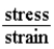 <strong>Which one of the following cannot be a definition of an elastic modulus?</strong> A) B) C) D) E)