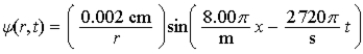 <strong>A spherical wave has the form ) The velocity of the wave (in m/s)is</strong> A)0.005 88. B)16.0 C)340. D)1 360. E)2 720.