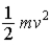 <strong>The theorem of equipartition of energy states that the energy each degree of freedom contributes to each molecule in the system (an ideal gas)is</strong> A) . B) . C) . D) . E) .