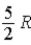 <strong>The molar specific heat at constant pressure at 0°C of an ideal monatomic gas is</strong> A) . B)R. C) . D)2R. E) .
