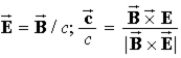 <strong>In an electromagnetic wave,1)how are the electric and magnetic field directions related and 2)how is the direction of travel determined from their directions? (   Is the velocity of the light wave. )</strong> A)   . B)   . C)   . D)   . E)   . <div style=padding-top: 35px> 