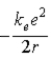 <strong>In the Bohr model of the hydrogen atom,the total energy of the electron-proton system is</strong> A) . B) . C)0. D) . E) .