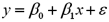 <strong>Consider the following simple linear regression model: .The response variable is:</strong> A)y B)x C)ε D)β<sub>0</sub>
